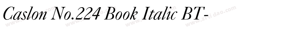 Caslon No.224 Book Italic BT字体转换